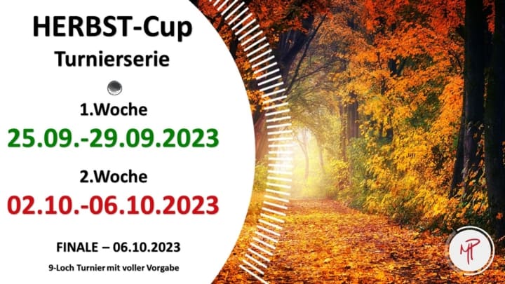 Herbst-Cub Turnierserie: erste Woche 25.9.-29.9.2023, zweite Woche 2.1.-6.10.2023. Das Finale findet am 6.10.2023 statt. 9-Loch Turnier mit voller Vorgabe.