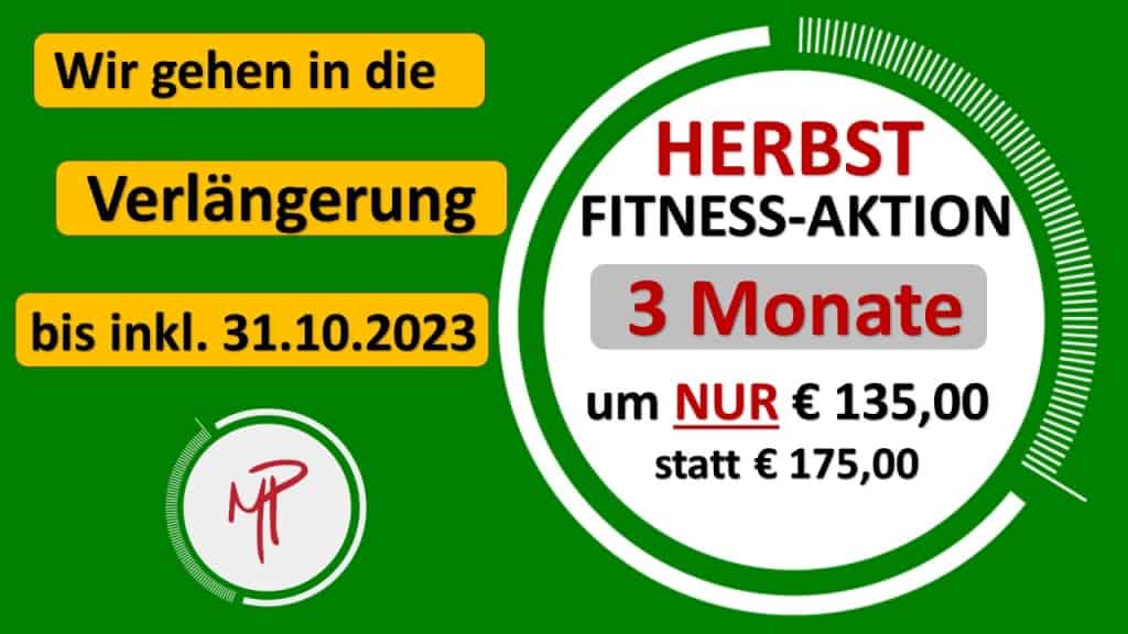 Herbst Fitness-Aktion 3 Monate um NUR € 135 statt € 175 Aktion verlängert bis 31.10.2023